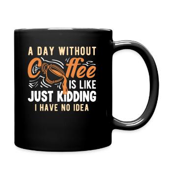 Amateurs de café, une journée sans café - Mug uni - noir - Droite