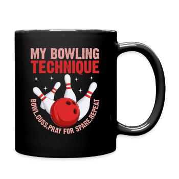 21 My Bowling Technique Fun Humor Bowler Player - Full Colour Mug - black - Right