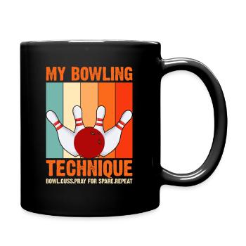 My bowling technique – Funny saying for bowlers - Full Colour Mug - black - Right