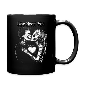 Love Never Dies - Gothic Zombie Liebesdesign - Tasse einfarbig - Schwarz - Rechts