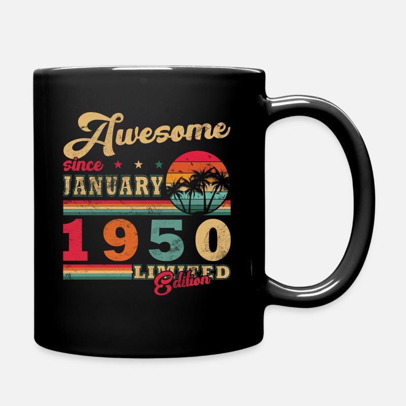 Januar 1950 Geburtstag Januar 1950 Geschenk 1950 - Tasse einfarbig - Schwarz