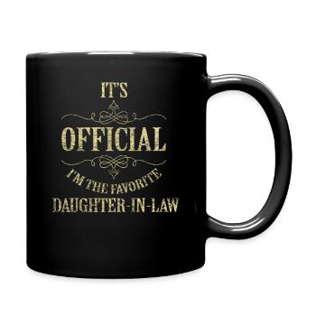 I'm The Favorite Daughter-In-Law - Full Colour Mug - black - Right