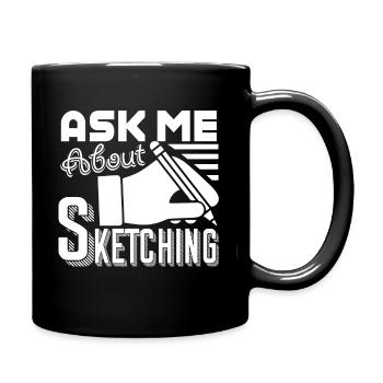 Sketching Ask Me About Sketching - Full Colour Mug - black - Right
