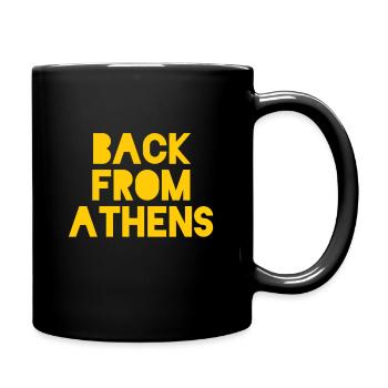 Back from Athens - Zurück aus Athen - Tasse einfarbig - Schwarz - Rechts