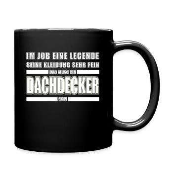 Dachdecker Dachspengler Legende Dachklempner - Tasse einfarbig - Schwarz - Rechts