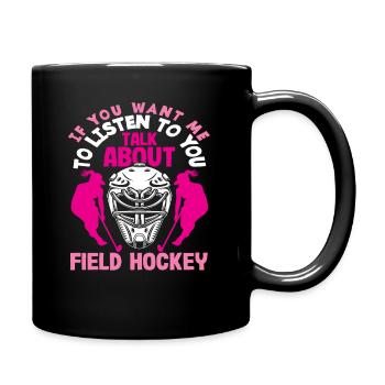 Feldhockey Spieler Sprechen Feldhockey - Tasse einfarbig - Schwarz - Rechts