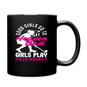 Good Girls Sky Bad Girls Field Hockey - Full Colour Mug - black - Right