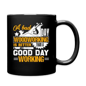 Woodworking A Bad Day Woodworking - Full Colour Mug - black - Right