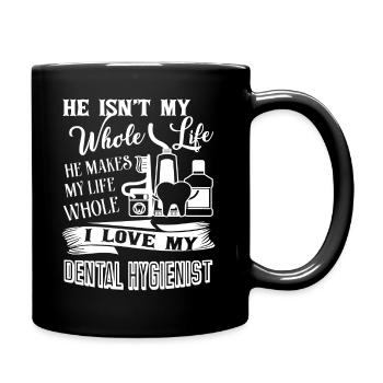 Dental Hygienist I Love My Dental Hygienist - Full Colour Mug - black - Right