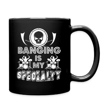 Drummer Banging Is My Specialty - Full Colour Mug - black - Right