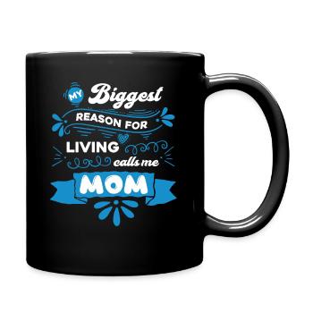 Mom Reason For Living Calls Me Mom - Full Colour Mug - black - Right