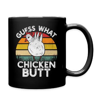 Ratet mal, was Chicken Butt Funny Chick Farm - Tasse einfarbig - Schwarz - Rechts
