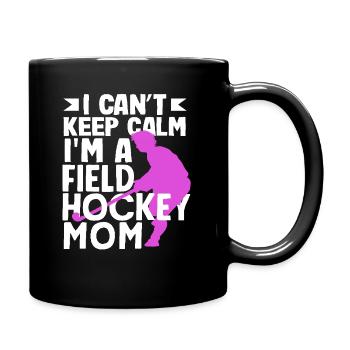 I'm a field hockey mom - Full Colour Mug - black - Right