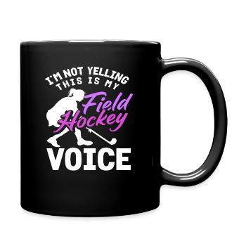 Das Ist Meine Feldhockey Stimme Spieler - Tasse einfarbig - Schwarz - Rechts