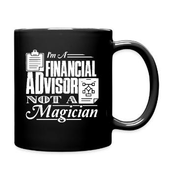 I am A Financial Advisor Not A Magician - Full Colour Mug - black - Right