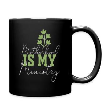 Motherhood Is My Ministry - Full Colour Mug - black - Right