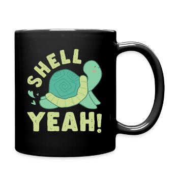 Shell Yeah Sea Turtle Marine Animal Tortoise - Tasse einfarbig - Schwarz - Rechts