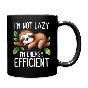 I'm Not Lazy, I'm Energy Efficient Sloth Humor - Full Colour Mug - black - Right