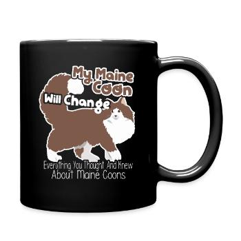 My Maine Coon Cat will change everything - Full Colour Mug - black - Right