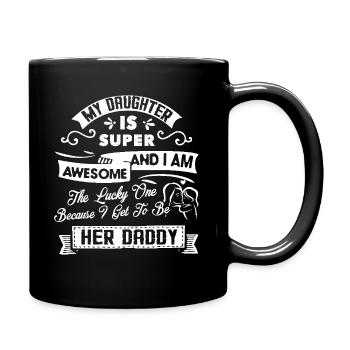 My Daughter Is Super Awesome - Full Colour Mug - black - Right