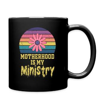 Motherhood Is My Ministry - Full Colour Mug - black - Right