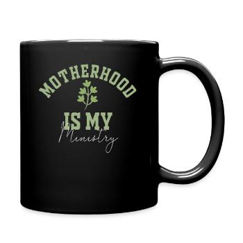 Motherhood Is My Ministry - Full Colour Mug - black - Right