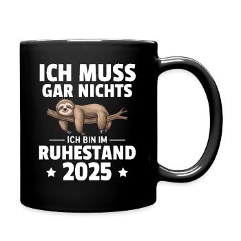 I don't have to do anything I'm retired 2025 - Full Colour Mug - black - Right