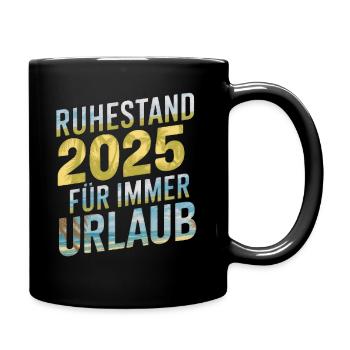 Retirement 2025 Forever Vacation - Full Colour Mug - black - Right