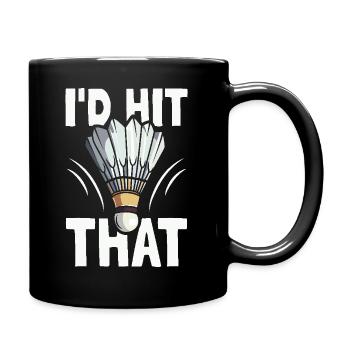 Ich würde diesen Badminton Lover Gift Federball treffen - Tasse einfarbig - Schwarz - Rechts
