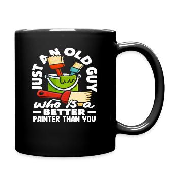Old Painter Better Than You Saying - Full Colour Mug - black - Right