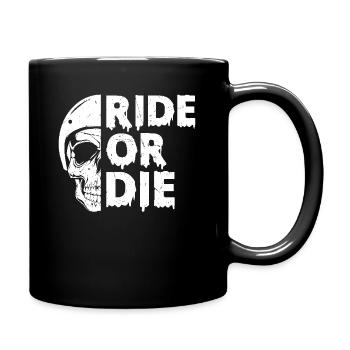 Ride or Die - Motorcyclist Lifestyle - Full Colour Mug - black - Right