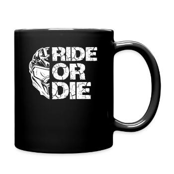 Ride or Die - Motorcyclist Lifestyle - Full Colour Mug - black - Right
