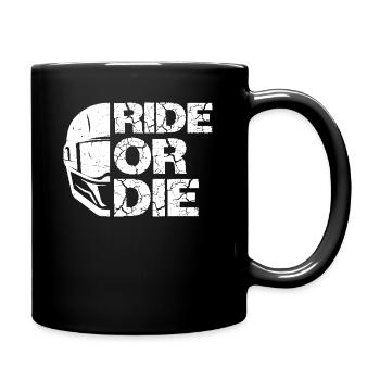 Ride or Die - Motorcyclist Lifestyle - Full Colour Mug - black - Right
