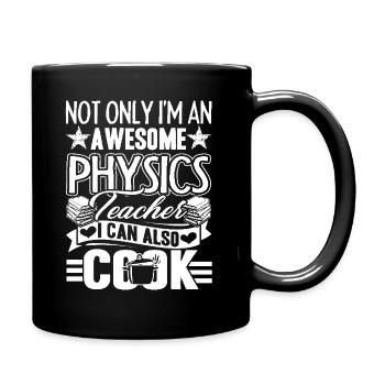 Physics Teacher Physics Teacher Can Cook - Full Colour Mug - black - Right