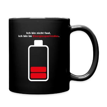 Ich bin nicht faul, ich bin im Energiesparmodus - Tasse einfarbig - Schwarz - Rechts