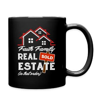 Real Estate Agent Faith Family Real Estate - Full Colour Mug - black - Right