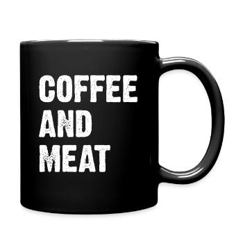 Coffee And Meat - Tasse einfarbig - Schwarz - Rechts