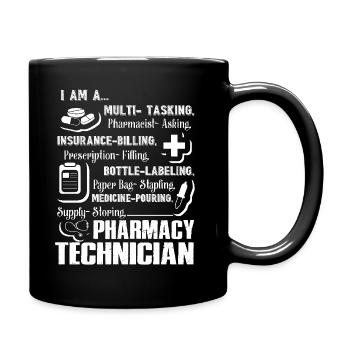Pharmacy Technician I Am A Pharmacy Technician - Full Colour Mug - black - Right