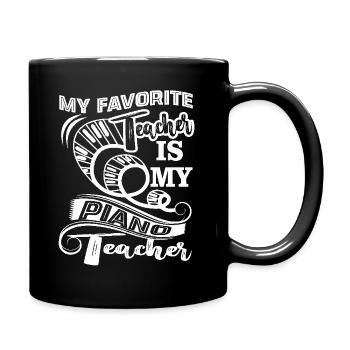 Piano Teacher My Favorite Piano Teacher - Full Colour Mug - black - Right