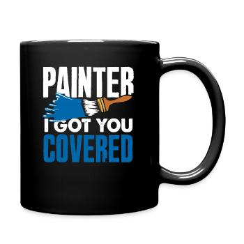 Maler Ich Hab Dich Im Griff - Tasse einfarbig - Schwarz - Rechts