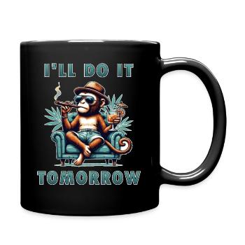Mach ich morgen - Tasse einfarbig - Schwarz - Rechts
