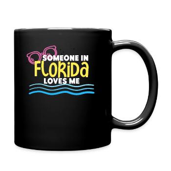 Someone In Florida Loves Me - Full Colour Mug - black - Right