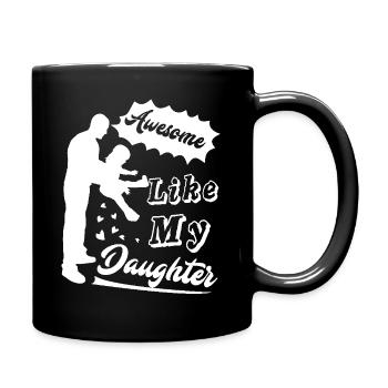 Daughter Awesome Like My Daughter Father's Day - Full Colour Mug - black - Right