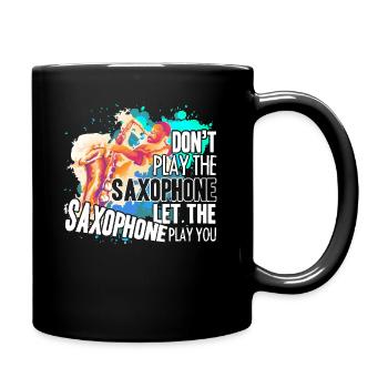 Saxophone Let Saxophone Play You - Full Colour Mug - black - Right