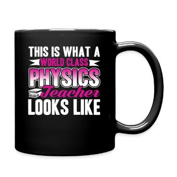 Physics Teacher World Class Physics Teacher - Full Colour Mug - black - Right