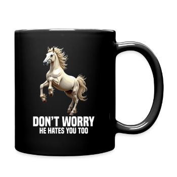 Horse Owner Don ́t worry he hates you too Haflinger - Full Colour Mug - black - Right