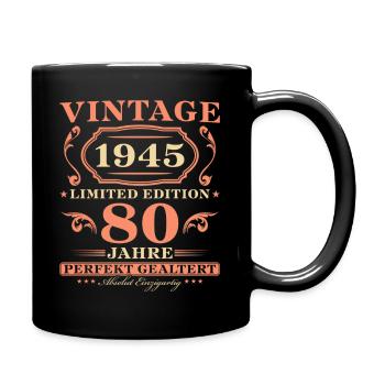 Vintage 1945 Jahrgang 80. Geburtstag Geschenk - Tasse einfarbig - Schwarz - Rechts