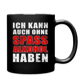 Alkohol Spruch - Tasse einfarbig - Schwarz - Rechts