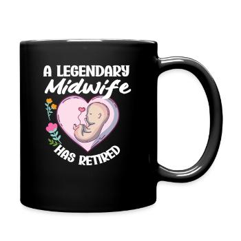 A legendary midwife has retired - Full Colour Mug - black - Right