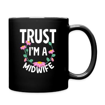 Trust me, I'm a midwife - Full Colour Mug - black - Right